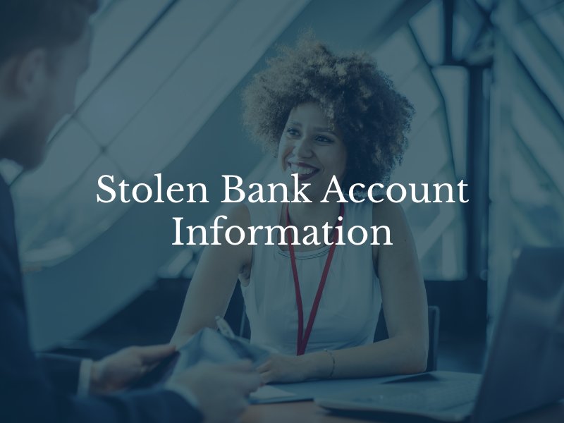 Stolen Bank Account Information