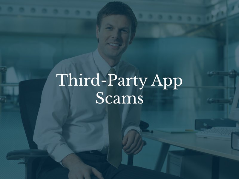 Third-Party App Scams